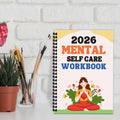 Mindful Self-Care Workbook 2026 – Yoga-Themed Mental Health Journal
